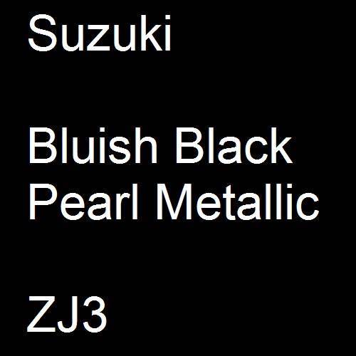 Suzuki, Bluish Black Pearl Metallic, ZJ3.